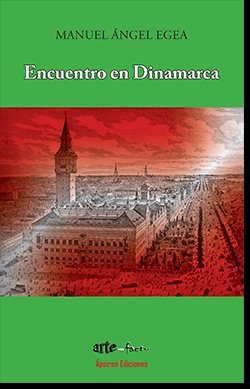 Encuentro en Dinamarca, de Egea Martínez, Manuel Ángel | portada del libro
