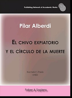 El chivo expiatorio y el círculo de la muerte, de Alberdi Zubizarreta, María del Pilar | portada del libro