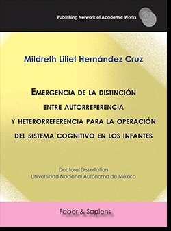 Emergencia de la distinción entre autorreferencia y heterorreferencia para la operación del sistema, de Hernández Cruz, Mildr