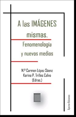 A las IMÁGENES mismas | portada del libro