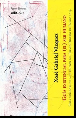 Guía existencial para (el) ser humano, de Vázquez Fernández, Xosé Gabriel | portada del libro