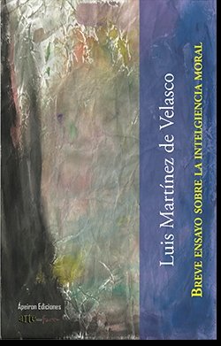 Breve ensayo sobre la inteligencia moral, de Martínez de Velasco, Luis | portada del libro