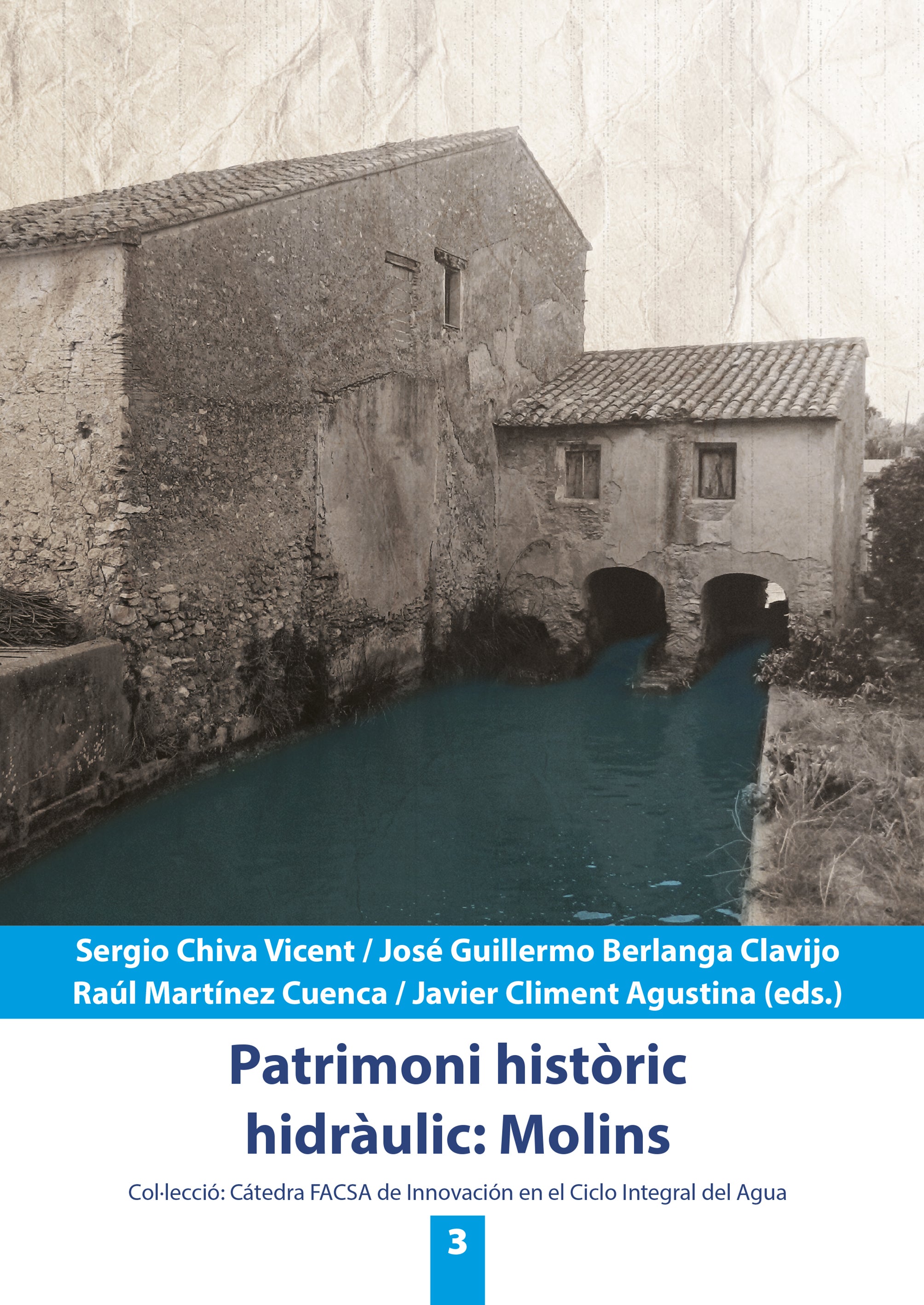 Patrimoni històric hidràulic: molins, de y otros | portada del libro