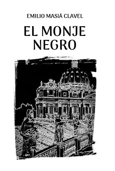 EL MONJE NEGRO, de MASIA CLAVEL | portada del libro