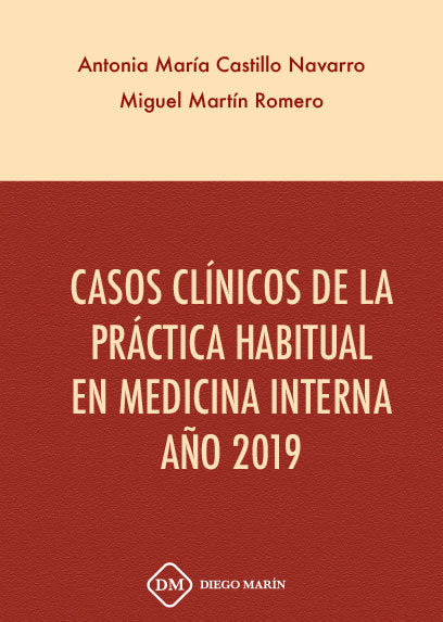 CASOS CLINICOS DE LA PRACTICA HABITUAL EN MEDICINA INTERNA AÑO 2019 VOLUMEN 2, de CASTILLO NAVARRO | portada del libro
