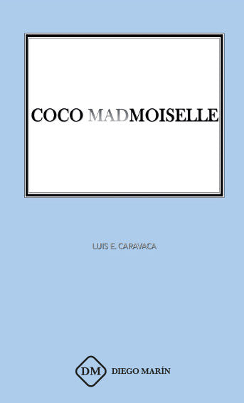 COCO MADMOISELLE, de CARAVACA VICENTE | portada del libro