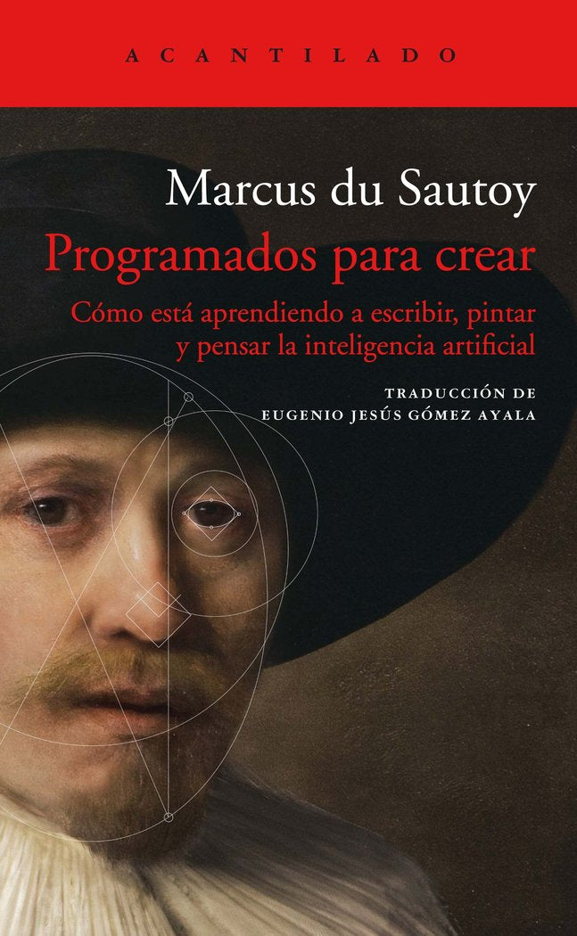 Programados para crear, de Du Sautoy, Marcus | portada del libro