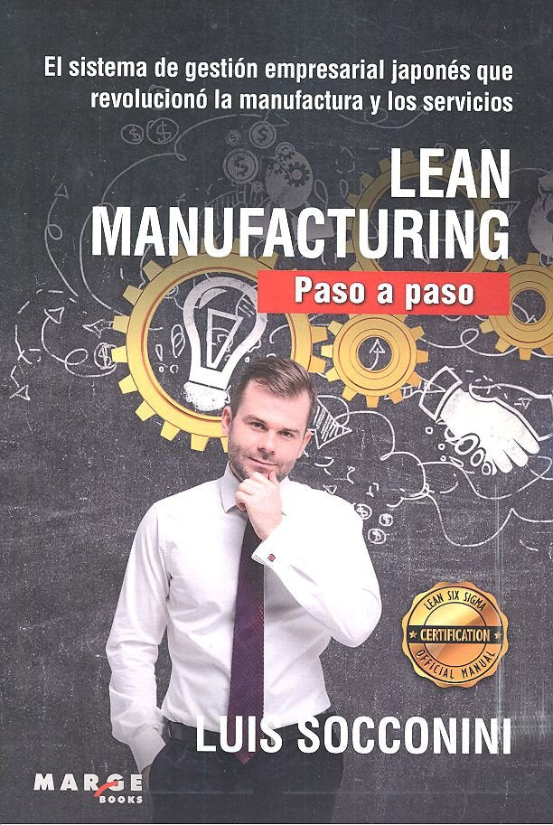 Lean Manufacturing. Paso a Paso, de Socconini Pérez Gómez, Luis Vicente | portada del libro