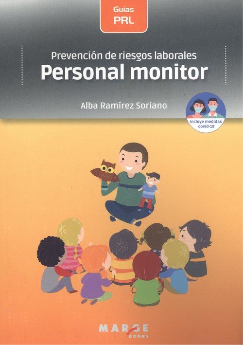 Prevención de riesgos laborales: Personal monitor, de Ramírez Soriano, Alba | portada del libro