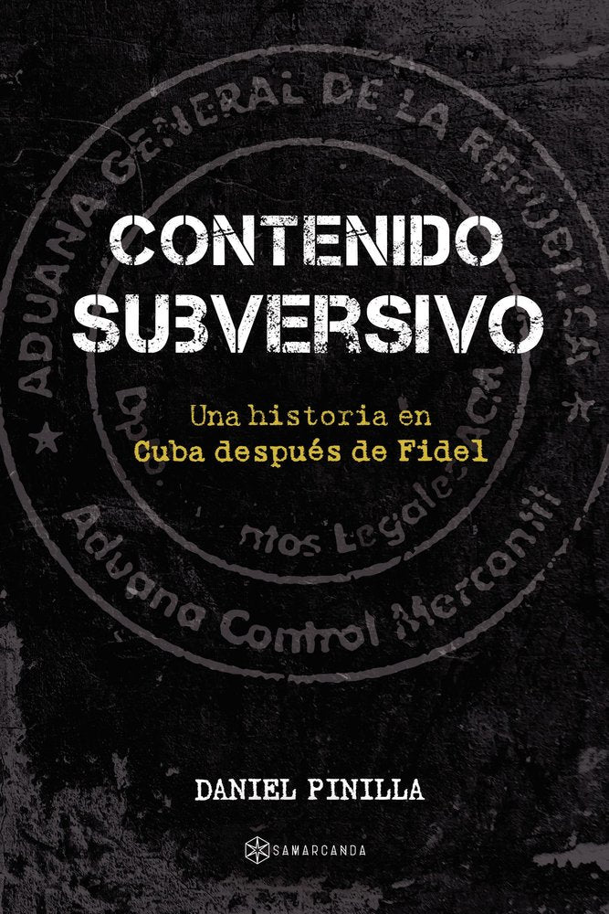 Contenido subversivo, de Pinilla, Daniel | portada del libro