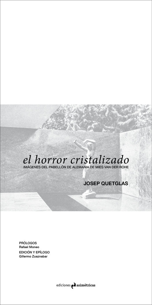 EL HORROR CRISTALIZADO, de Quetglas Ruisech, Josep | portada del libro