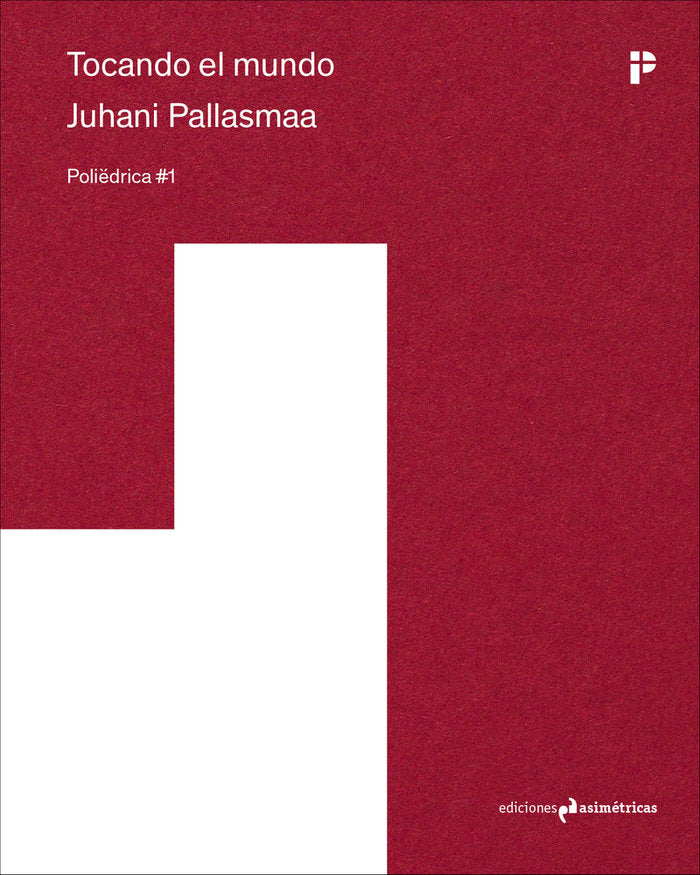 TOCANDO EL MUNDO, de Pallasmaa | portada del libro