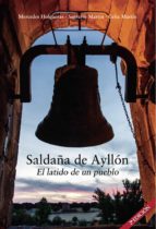 Saldaña de Ayllón. El latido de un pueblo, de MERCEDES HOLGUERAS | portada del libro