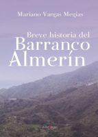 Breve historia del Barranco Almerín, de Vargas Megías | portada del libro