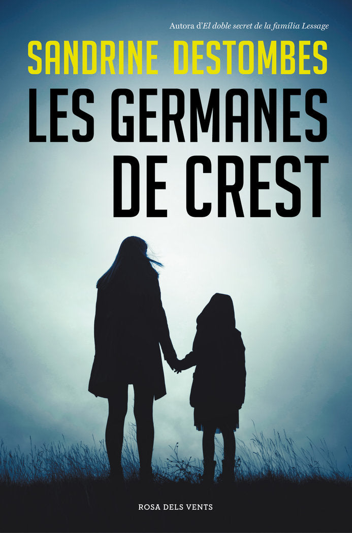 Les germanes de Crest, de Destombes, Sandrine | portada del libro
