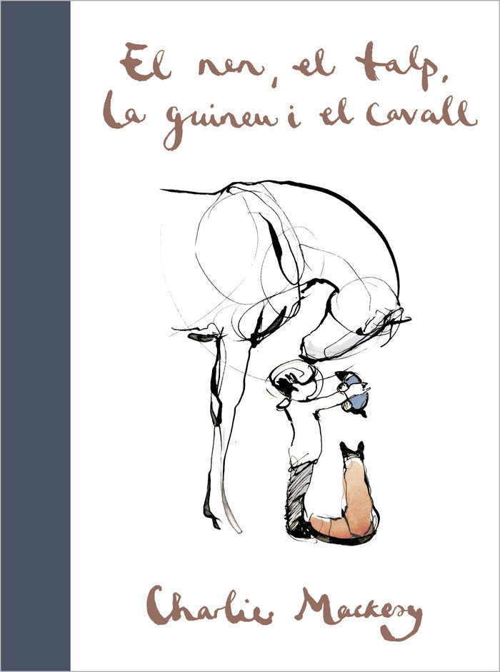 EL NEN, EL TALP, LA GUINEU I EL CAVALL, de MACKESY | portada del libro