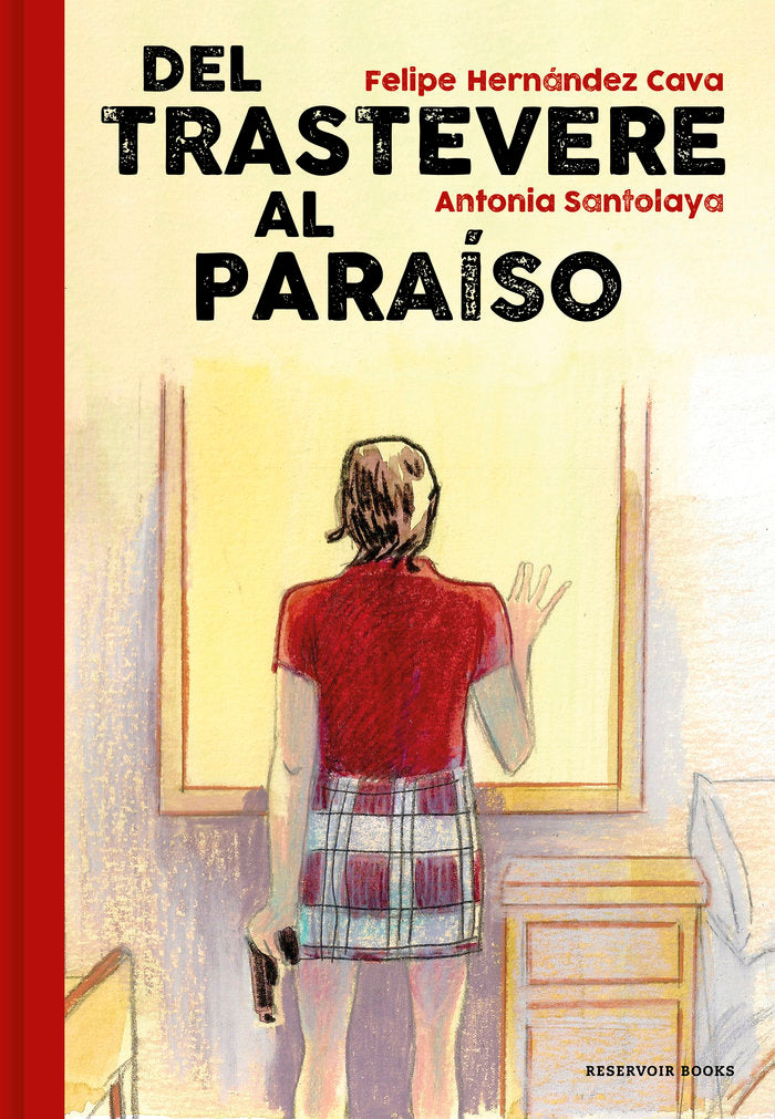 Del Trastevere al Paraíso, de Hernández, Felipe | portada del libro