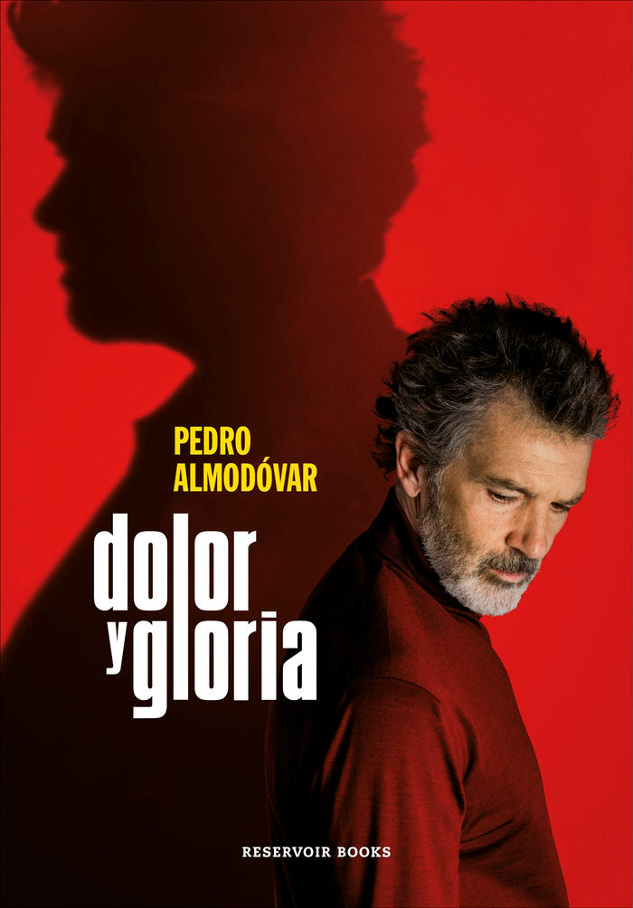 Dolor y gloria, de Almodóvar, Pedro | portada del libro