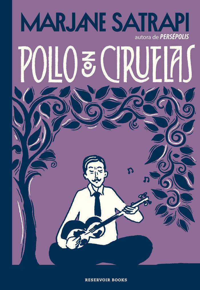POLLO CON CIRUELAS, de SATRAPI, MARJANE | portada del libro