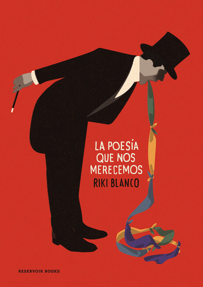 La poesía que nos merecemos, de Blanco, Riki | portada del libro