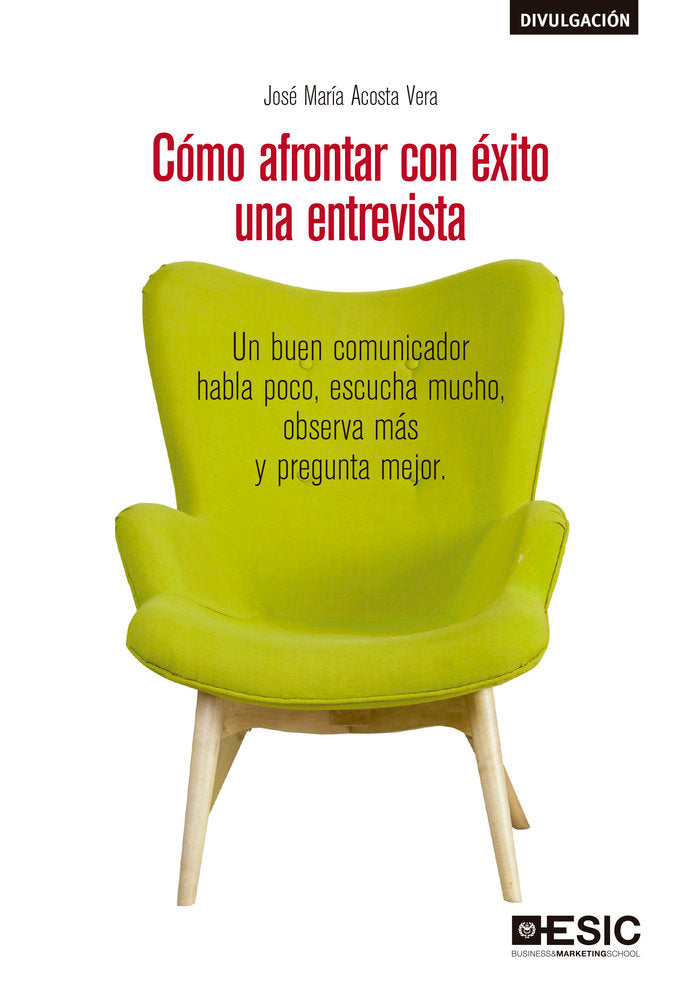 Cómo afrontar con éxito una entrevista, de Acosta Vera, José María | portada del libro