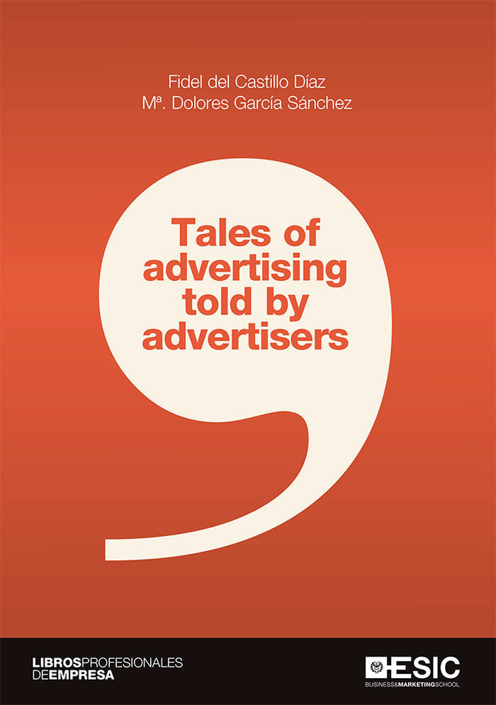 Tales of advertising told by advertisers, de del Castillo Díaz, Fidel | portada del libro