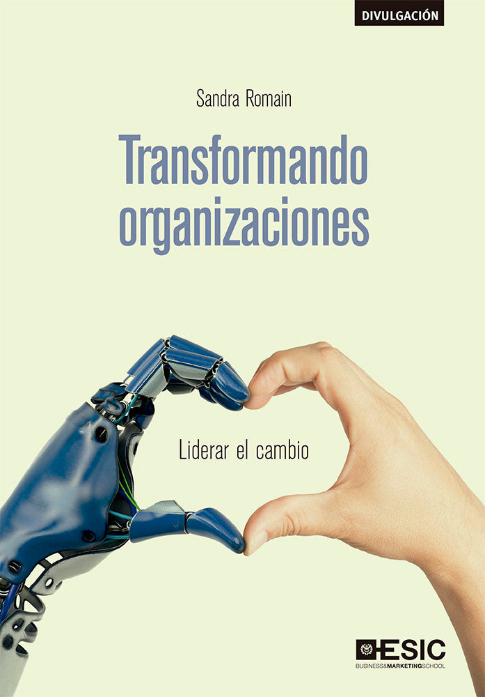 Transformando organizaciones, de Romain Marciano, Sandra | portada del libro