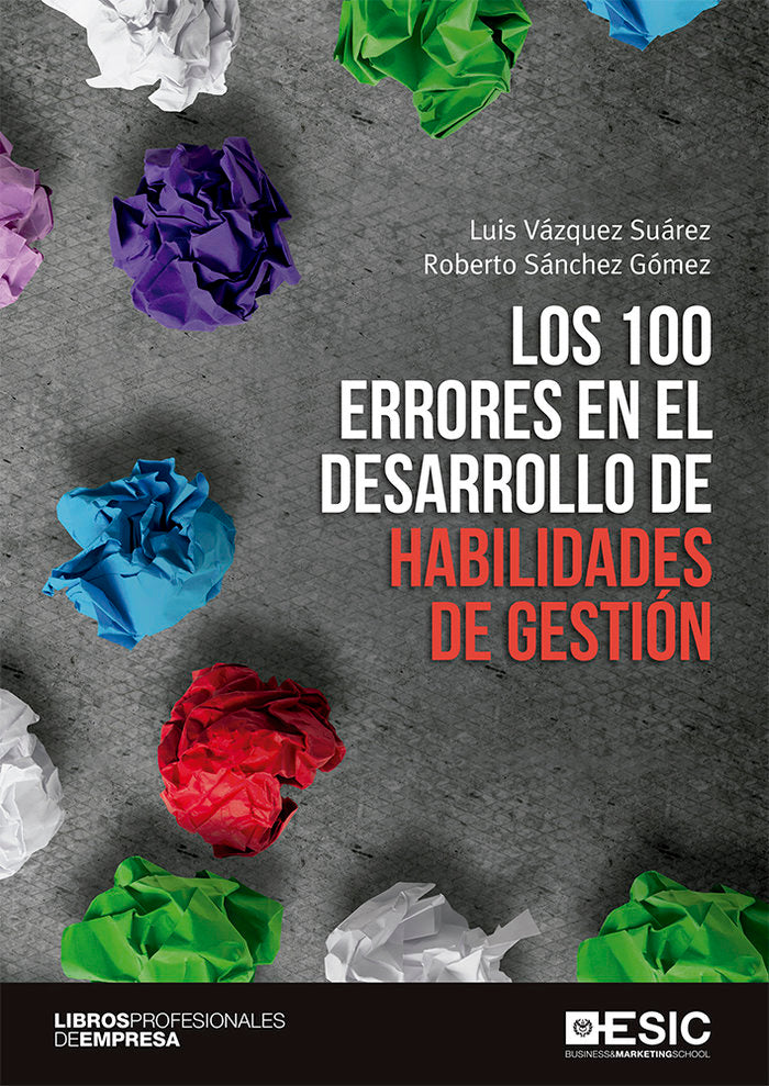 Los 100 Errores En El Desarrollo De Habilidades De Gestión, de Vázquez Suárez, Luis | portada del libro