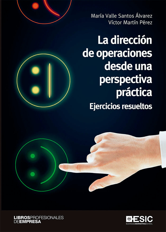 La dirección de operaciones desde una perspectiva práctica, de Santos Álvarez, María Valle | portada del libro