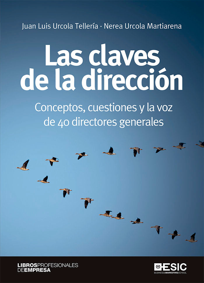 Las claves de la dirección, de Urcola Tellería, Juan Luis | portada del libro