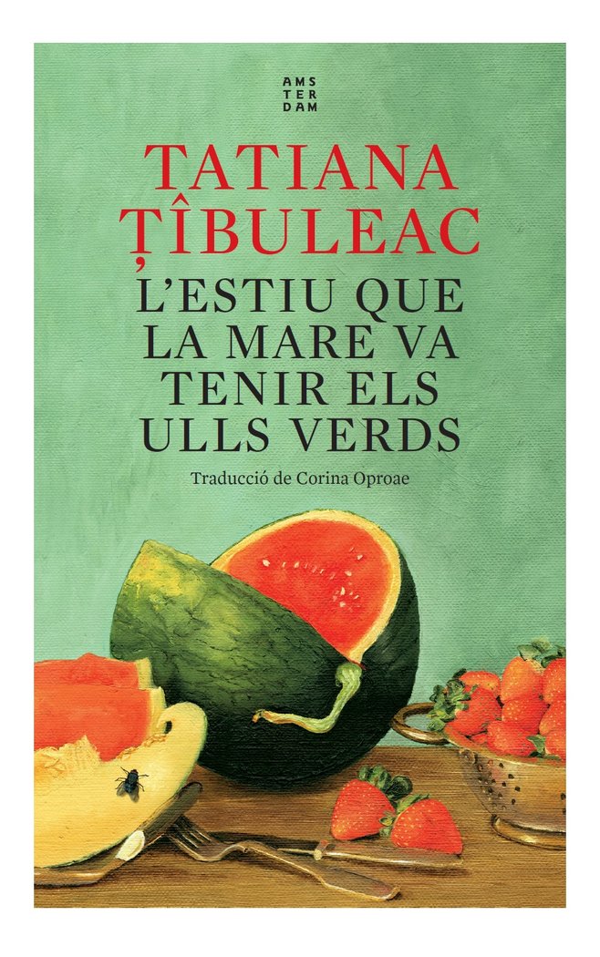 L'ESTIU QUE LA MEVA MARE VA TENIR ELS ULLS VERDS, de TIBULEAC, TATIANA | portada del libro