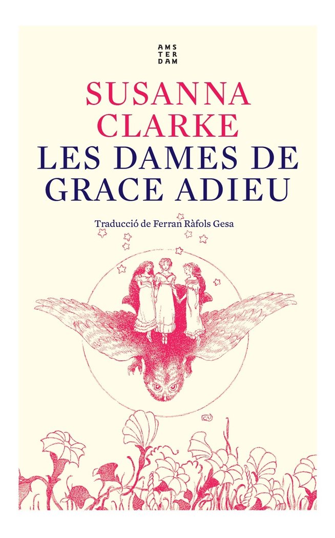 LES DAMES DE GRACE ADIEU, de CLARKE, SUSANNA | portada del libro