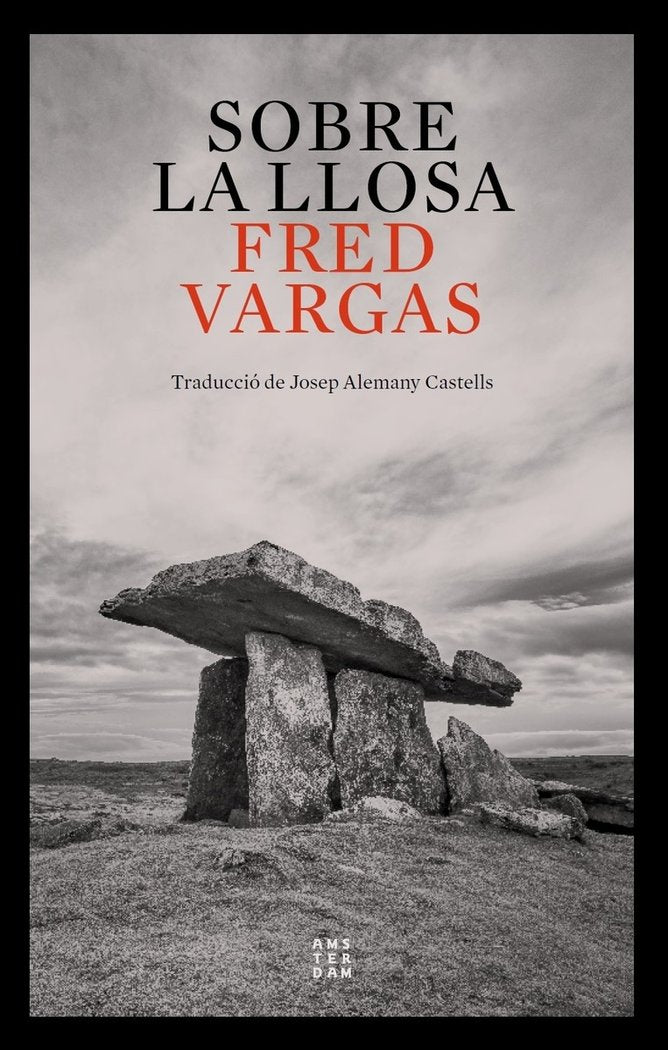 SOBRE LA LLOSA, de VARGAS, FRED | portada del libro