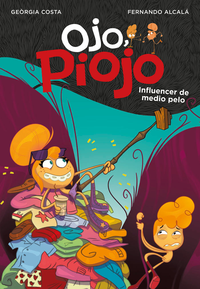 Influencer de medio pelo (Ojo, Piojo 3), de Alcalá, Fernando | portada del libro