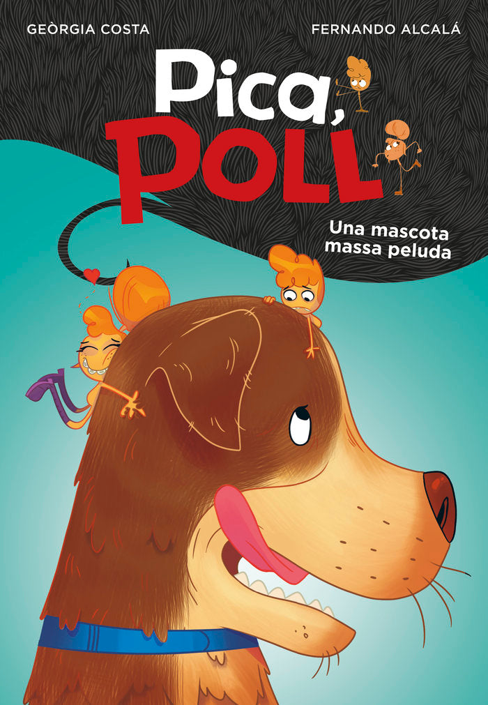 Una mascota massa peluda (Pica, Poll 4), de Alcalá, Fernando | portada del libro