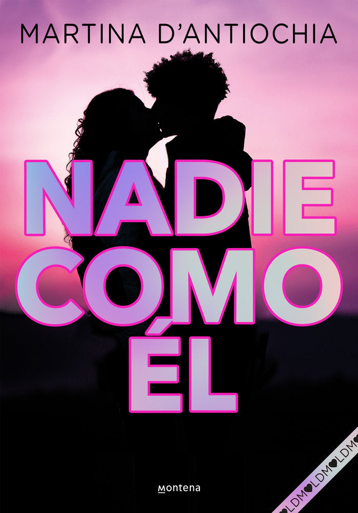Nadie como él, de D'Antiochia, Martina | portada del libro