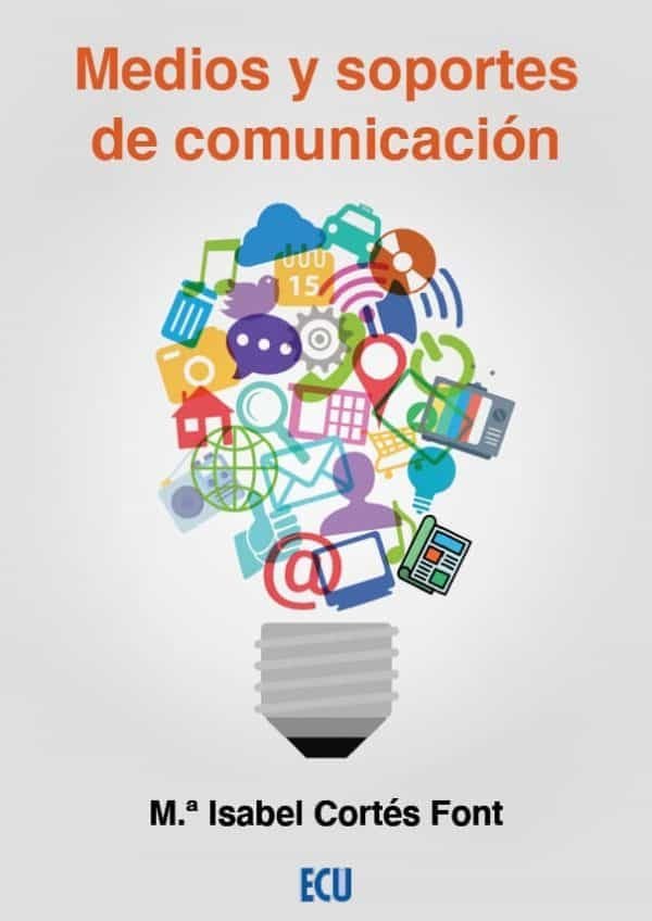 MEDIOS Y SOPORTES DE COMUNICACION, de CORTES FONT | portada del libro