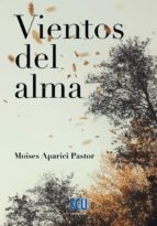 VIENTOS DEL ALMA, de MOISES APARICI PASTOR | portada del libro