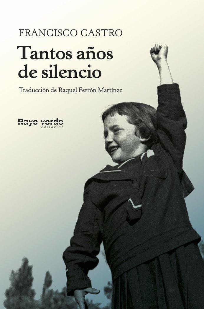 Tantos años de silencio, de Castro Veloso, Francisco | portada del libro