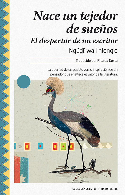 Nace un tejedor de sueños, de wa Thiong'o, Ngugi | portada del libro