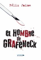 El hombre de Grafeneck, de FELIX JAIME | portada del libro