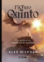 Fígaro Quinto, de ALEX MILFORD | portada del libro
