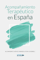 ACOMPAÑAMIENTO TERAPÉUTICO EN ESPAÑA, de ALEJANDRO  CHEVEZMANDELSTEIN (COO | portada del libro