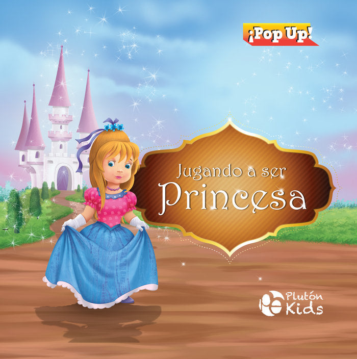 JUGANDO A SER PRINCESA, de Autores, Varios | portada del libro