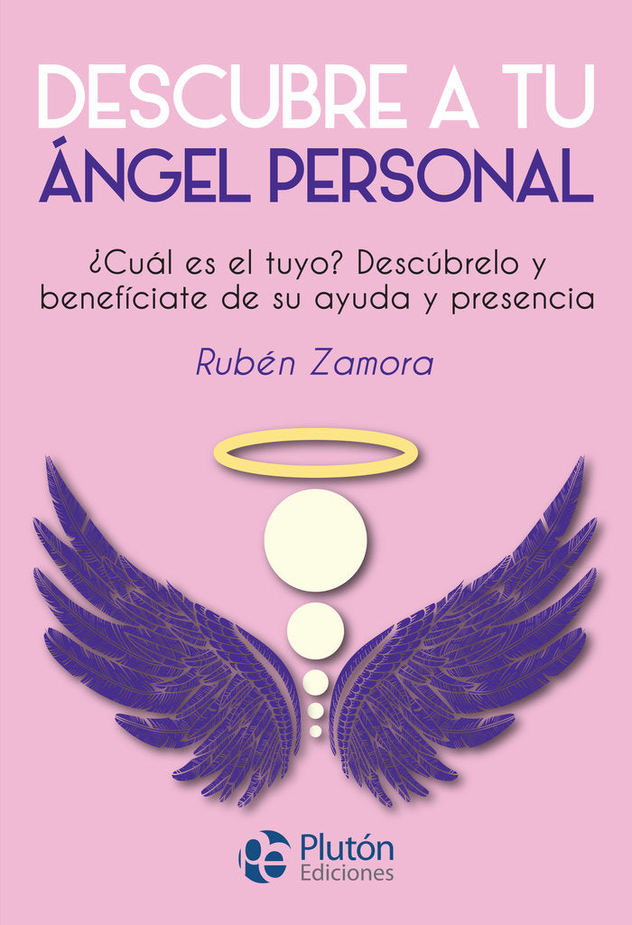 DESCUBRE A TU ANGEL PERSONAL, de Zamora, Rubén | portada del libro