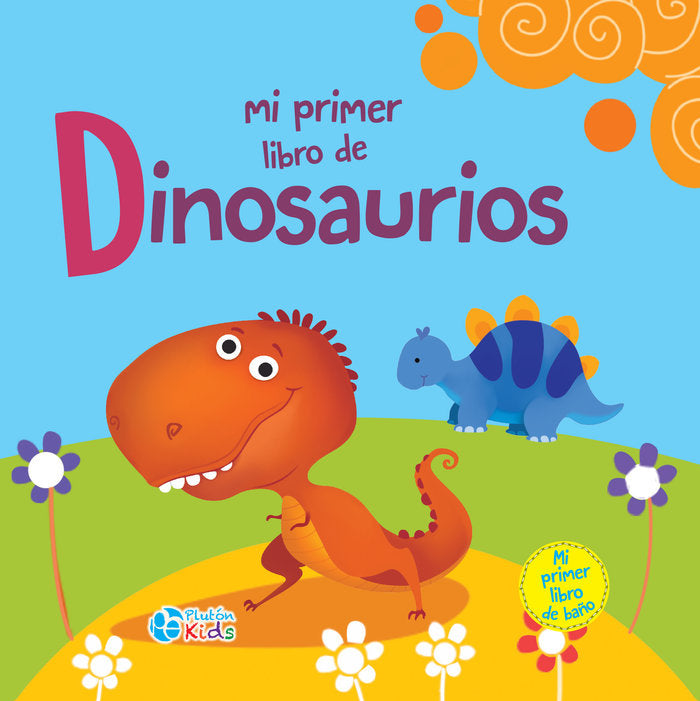Mi primer libro de Dinosaurios, de Autores, Varios | portada del libro