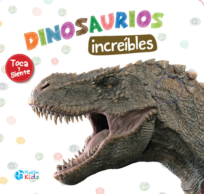 Dinosaurios Increíbles, de Autores, Varios | portada del libro