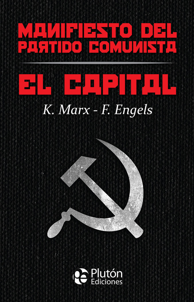 El Capital y Manifiesto del Partido Comunista, de Engels, Friedrich | portada del libro