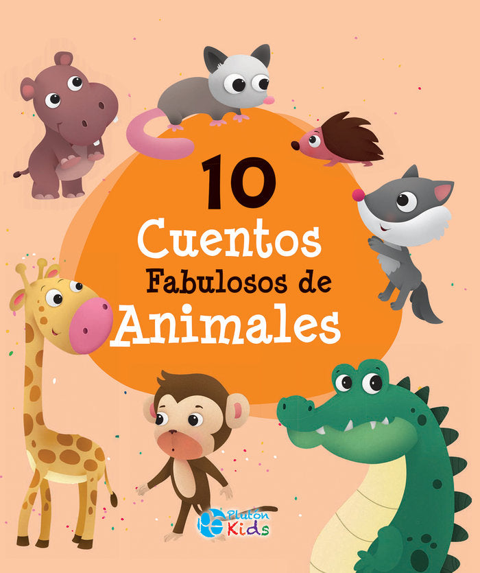 10 Cuentos Fabulosos de Animales, de AA.VV. | portada del libro
