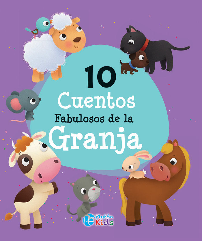 10 Cuentos Fabulosos de la Granja, de AA.VV. | portada del libro